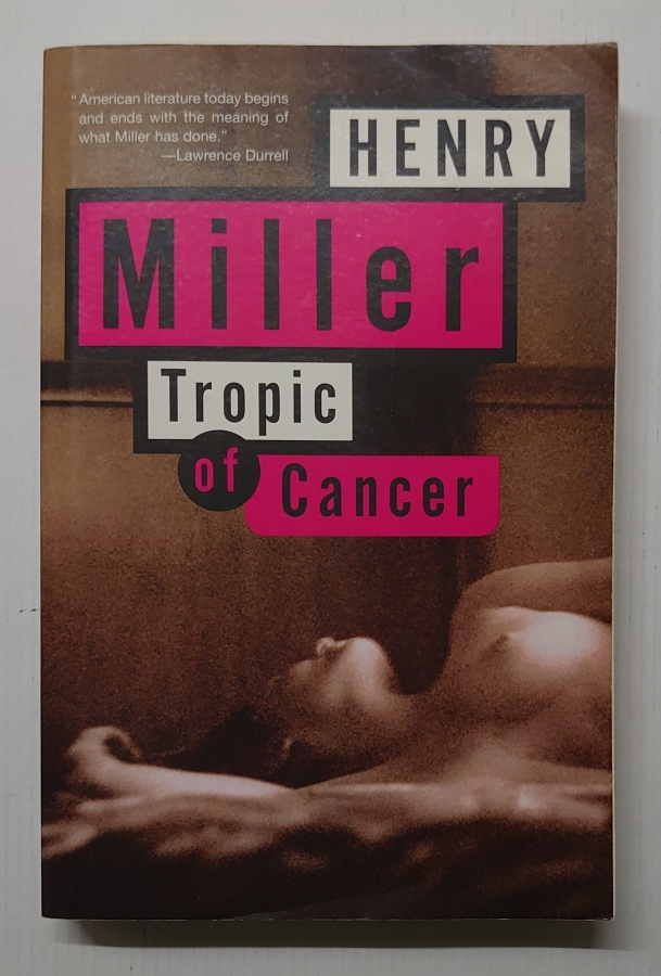 Henry Miller - Tropic of Cancer