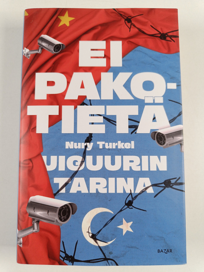 Nury Turkel : Ei pakotietä - Uiguurin tarina