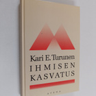 Kari E. Turunen : Ihmisen kasvatus - pikkukuva 1