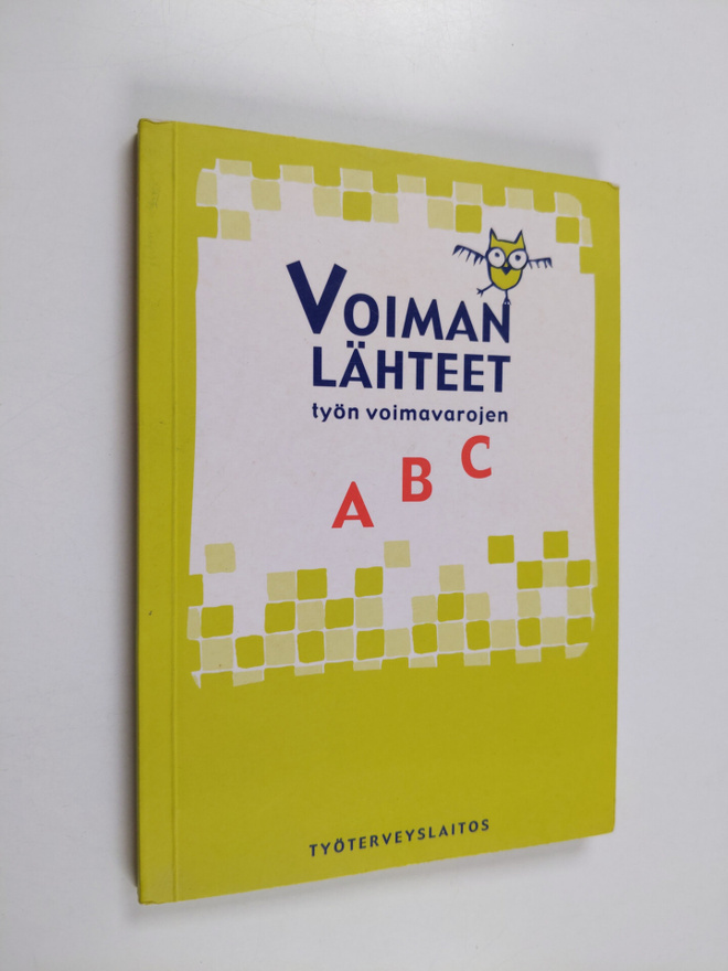 Jari ym. Hakanen : Voiman lähteet : työn voimavarojen ABC