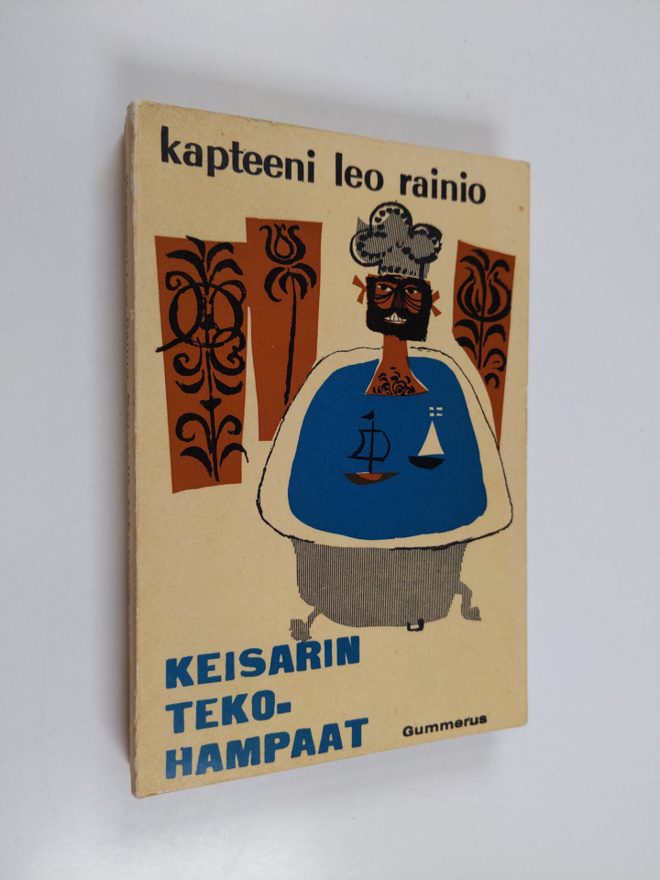Leo Rainio : Keisarin tekohampaat