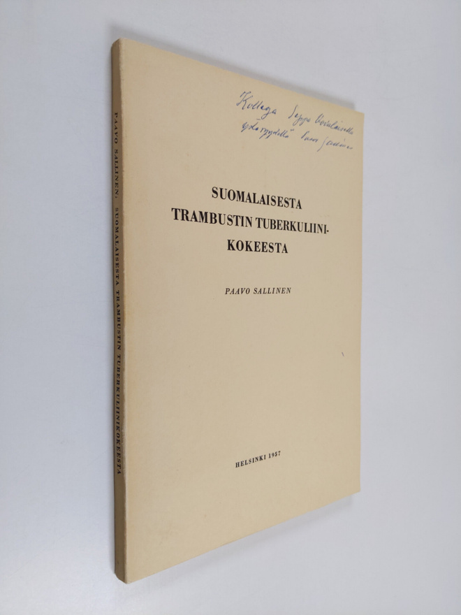 Paavo Sallinen : Suomalaisesta trambustin tuberkuliinikok...