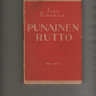 Parkkila, John: Punainen rutto, WSOY 1934, nid., K3 - pikkukuva 1
