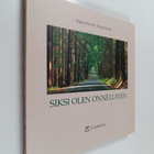 Seppo Hovila : Siksi olen onnellinen - pikkukuva 1