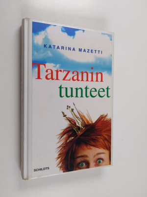 Katarina Mazetti : Tarzanin tunteet