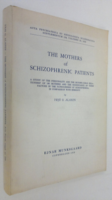 Yrjö O. Alanen : The mothers of schizophrenic patients : ...
