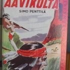 Simo Penttilä: Huuto aavikolta, Otava (noin) 1958. 2p. 197 s - pikkukuva 1