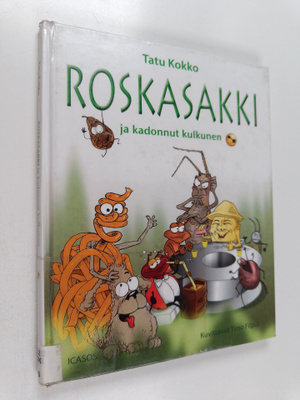 Tatu Kokko : Roskasakki ja kadonnut kulkunen