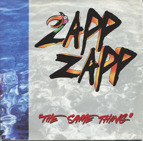 ZAPP ZAPP: The Same Thing / …(Belmaatt Edit) 7"kk