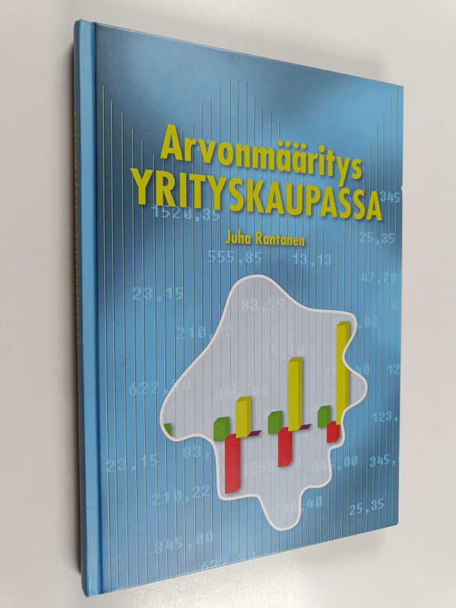 Juha Rantanen : Arvonmääritys yrityskaupassa