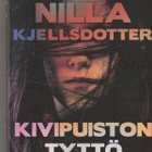 Nilla Kjelldotter, Kivipuiston tyttö - pikkukuva 1