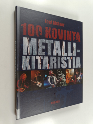 Joel McIver : 100 kovinta metallikitaristia