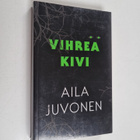 Aila Juvonen : Vihreä kivi : kirja aikuisille ja lapsille - pikkukuva 1