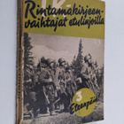 TK-rintamakirjeenvaihtajat etulinjoilla 3, Eteenpäin! - pikkukuva 1