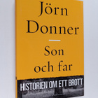 Jörn Donner : Son och far - Historien om ett Brott - pikkukuva 1