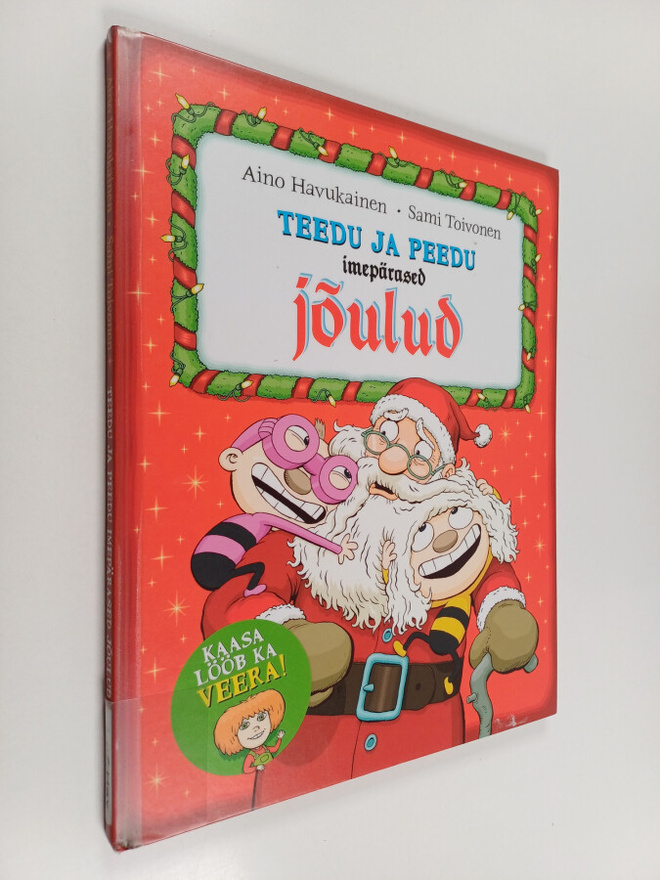Aino Havukainen : Teedu ja Peedu imepärased joulud