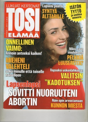 TOSI ELÄMÄÄ n:o 9 2011 Lapseni päätti syntyä alttarille.