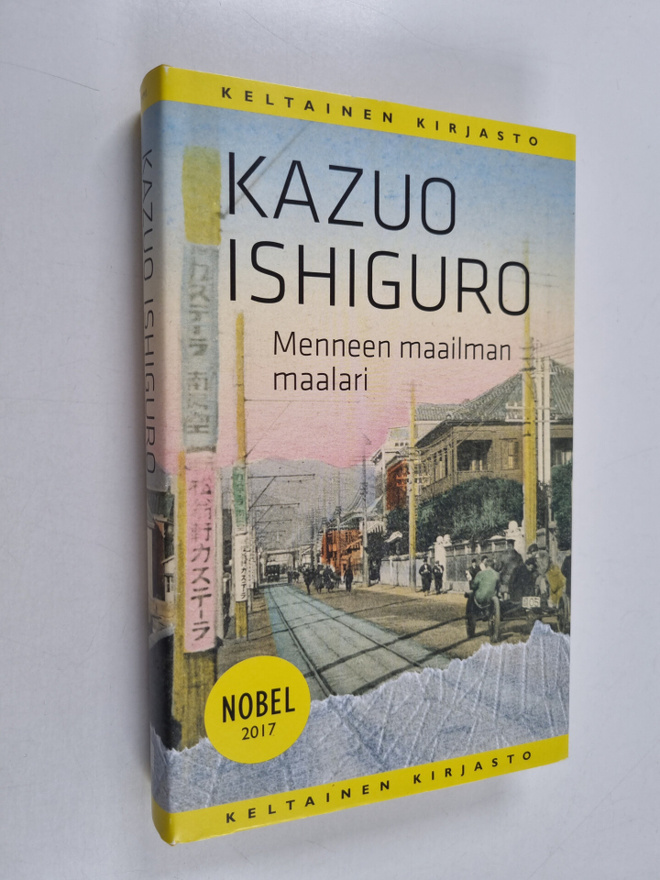 Kazuo Ishiguro : Menneen maailman maalari