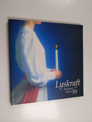 Lyskraft. Finlands Lucia 50