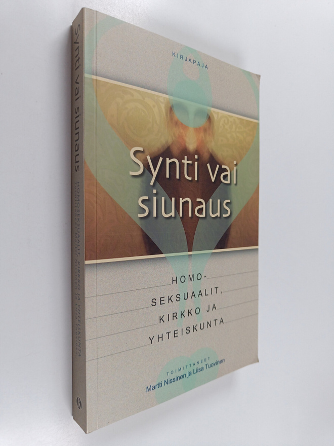 Martti ym. (toim.) Nissinen : Synti vai siunaus : homosek...
