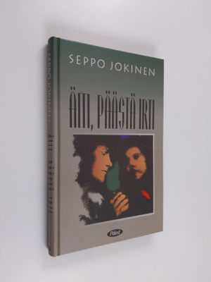 Seppo Jokinen : Äiti, päästä irti