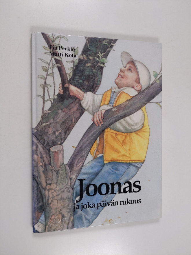 Pia Perkiö : Joonas ja joka päivän rukous