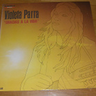 Violeta Parra - Gracias a la vida - LP - pikkukuva 1