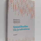 Sosiaalihuollon tila ja tulevaisuus - pikkukuva 1
