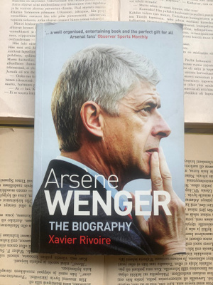 Xavier Rivoire - Arsene Wenger: The Biography (softcover)