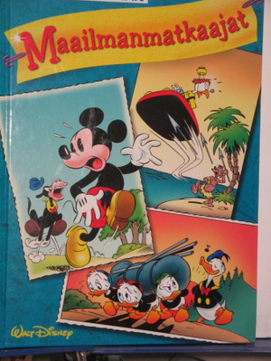 Walt Disney : ANKKALINNAN Maailmanmatkaajat