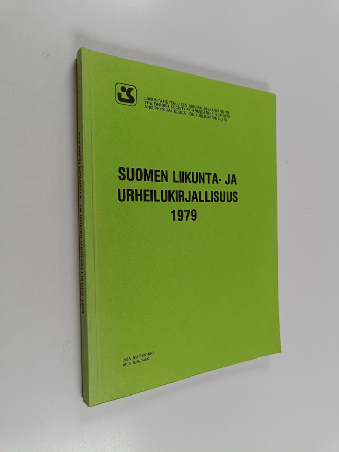 Suomen liikunta- ja urheilukirjallisuus 1979 = Litteratur...