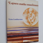 Liisa Laukkarinen : Lapsen matka maailmaan - pikkukuva 1
