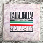 Francesco Napoli - Balla..Balla! Italian Hit Connection - pikkukuva 1