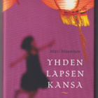 Mari Manninen: Yhden lapsen kansa - pikkukuva 1