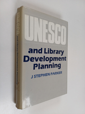J. Stephen Parker : Unesco and library development planning