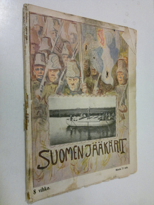 Suomen jääkärit : Elämä ja toiminta sanoin ja kuvin (8. v...