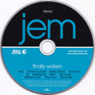 Jem :   Finally Woken  -  CD - pikkukuva 2