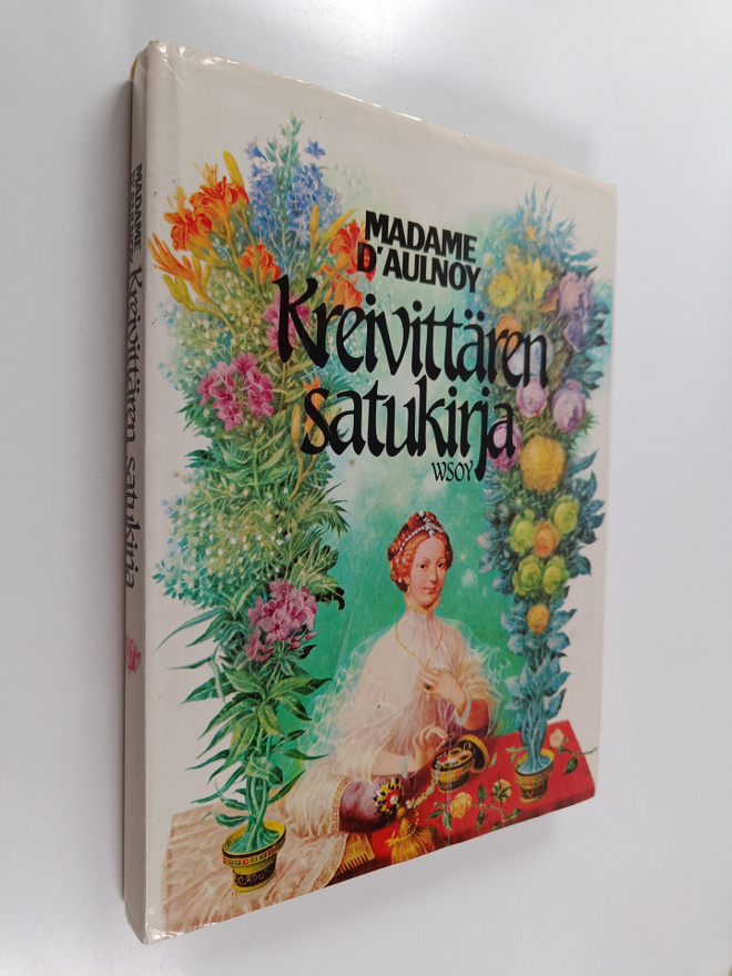 madame d' Aulnoy : Kreivittären satukirja