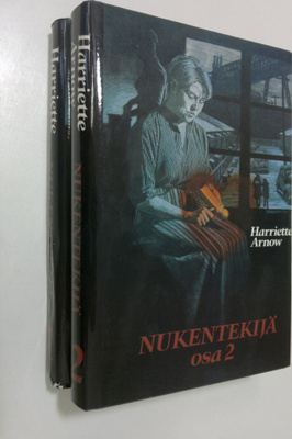 Harriette Arnow : Nukentekijä 1-2