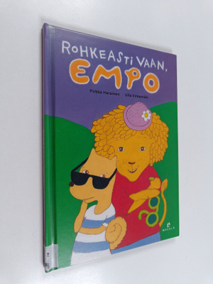 Pirkko Harainen : Rohkeasti vaan, Empo