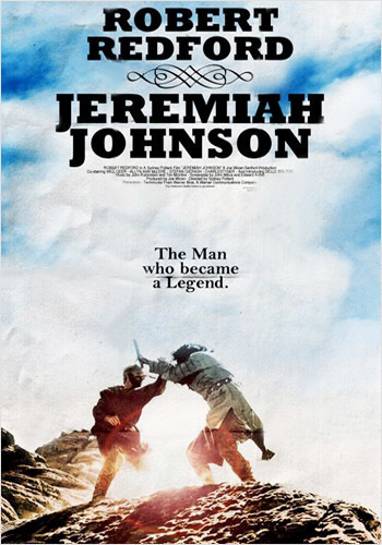 Jeremiah Johnson 1972 S Pollack. Robert Redford, klassikko