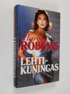 Harold Robbins : Lehtikuningas
