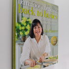 Ina Garten : Barefoot Contessa Back to Basics : Fabulous ... - pikkukuva 1