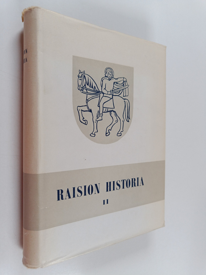 R. A. Mäntylä : Raision historia 2