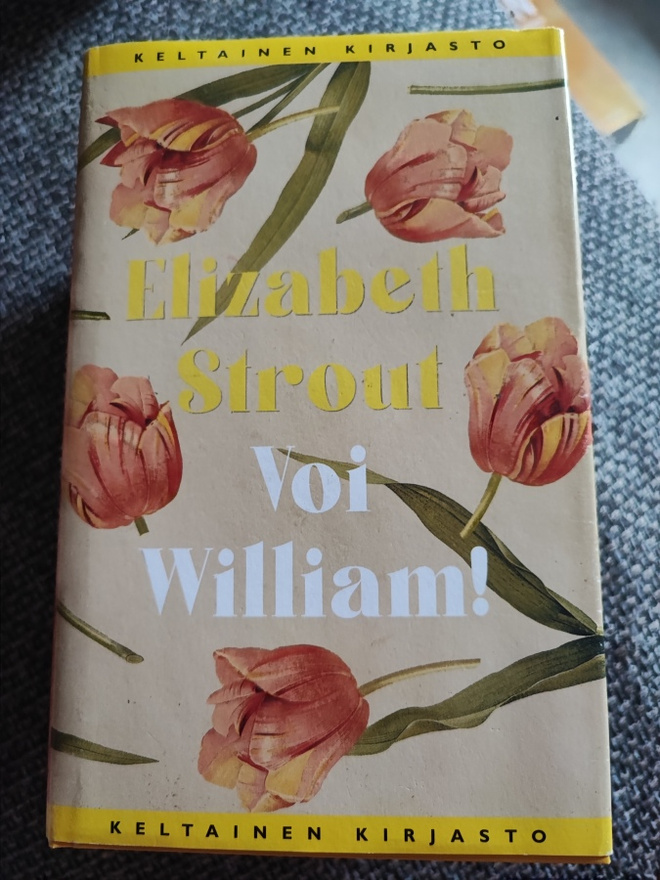 Elizabeth Strout Voi William!
