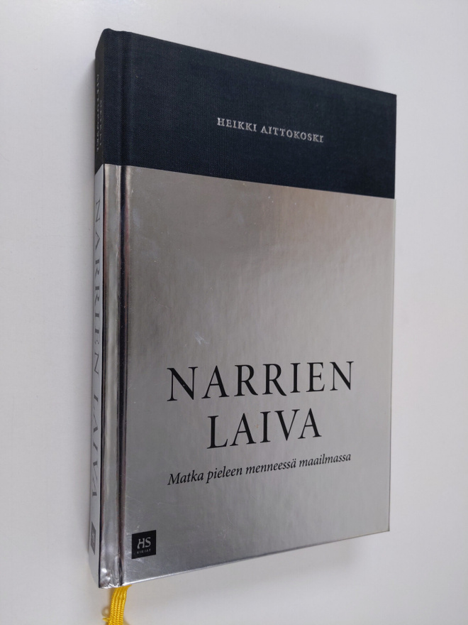 Heikki Aittokoski : Narrien laiva : matka pieleen mennees...