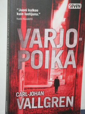 Carl-Johan Vallgren : VARJOPOIKA