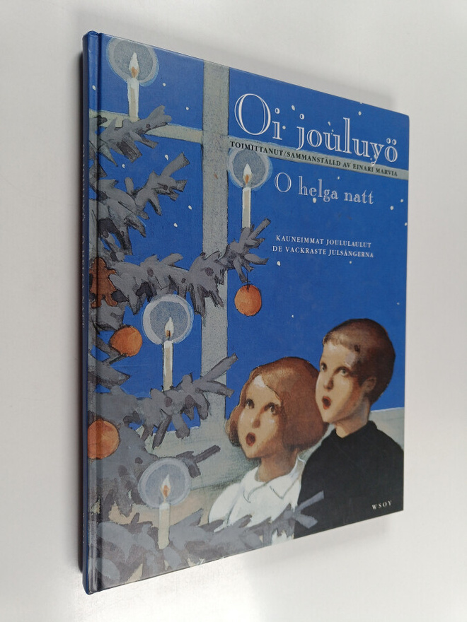Einari Marvia : Oi jouluyö : Kauneimmat joululaulut = O h...