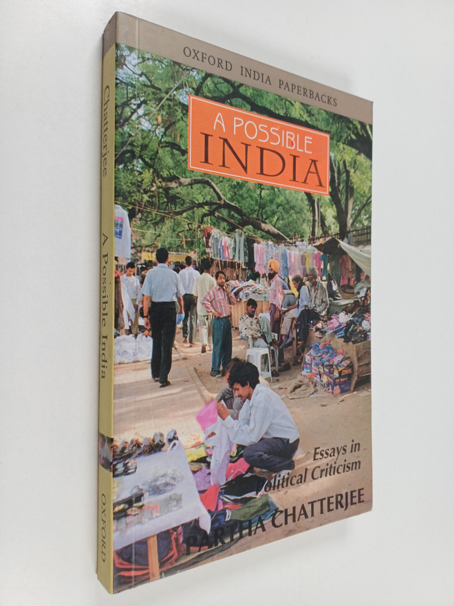 Partha Chatterjee : A Possible India - Essays in Politica...