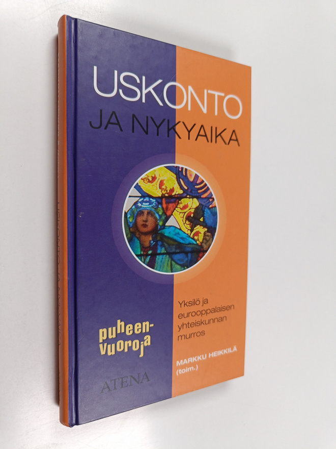 Markku Heikkilä : Uskonto ja nykyaika : yksilö ja euroopp...